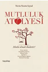 Mutluluk Atölyesi