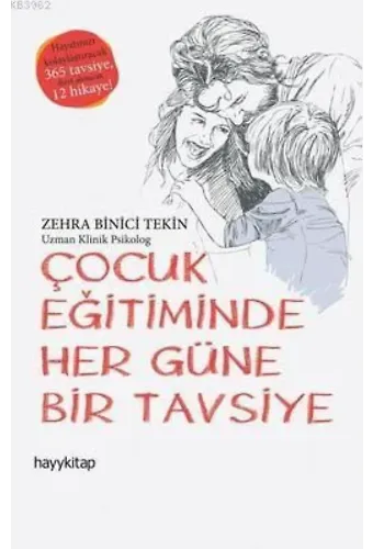 Çocuk Eğitiminde Her Güne Bir Tavsiye