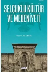 Selçuklu Kültür ve Medeniyeti