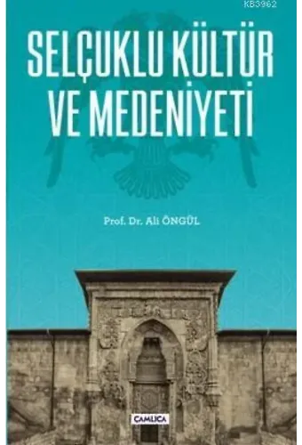 Selçuklu Kültür ve Medeniyeti