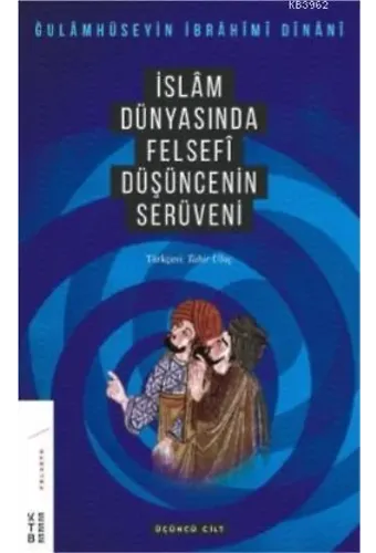 İslam Dünyasında Felsefenin Serüveni 3