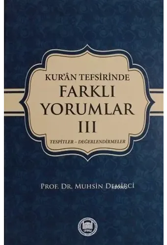 Kur'an Tefsirisinde Farklı Yorumlar Cilt: 3