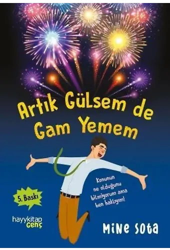 Artık Gülsem de Gam Yemem