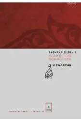 Başmakaleler-1 (İslam Dergisi Başmakaleleri)