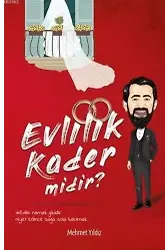 Evlilik Kader midir?