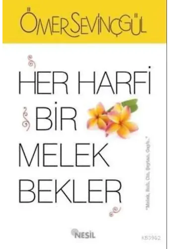 Her Harfi Bir Melek Bekler