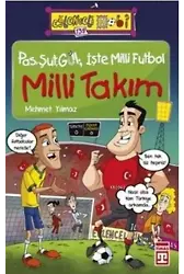 Milli Takım; Pas Şut Gol İşte Milli Futbol