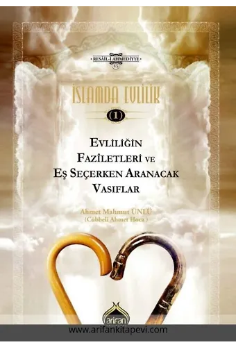 Evliliğin Faziletleri Ve Eş Seçerken Aranacak Vasıflar