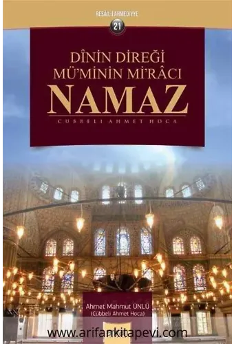 Dinin Direği Müminin Miracı Namaz