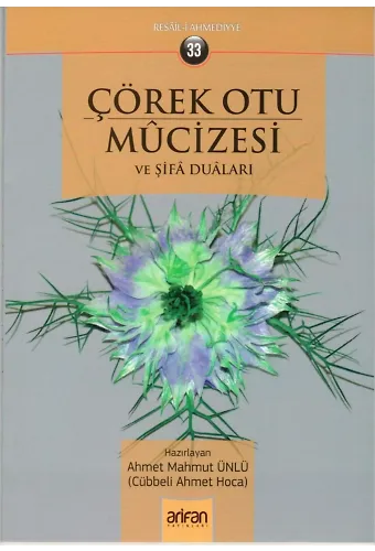 Çörek Otu Mucizesi ve Şifa Duaları