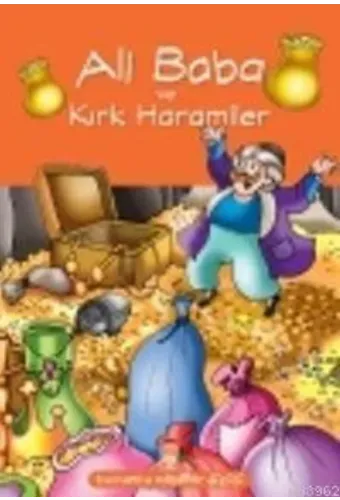 Turuncu Masallar - Ali Baba ve Kırk Haramiler