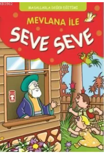 Mevlana ile Seve Seve
