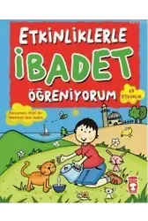 Etkinliklerle İbadet Öğreniyorum