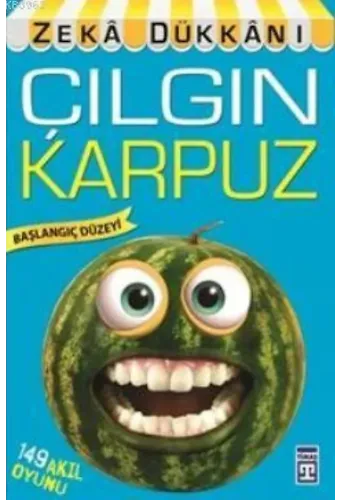 Çılgın Karpuz; 149 Akıl Oyunu, Zekâ Dükkânı