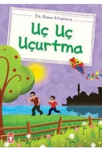 Uç Uç Uçurtma; (Düz Yazılı)