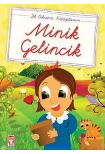 Minik Gelincik; (El Yazılı)