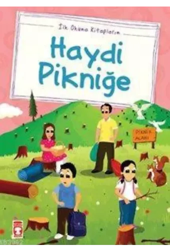 Haydi Pikniğe; (Düz Yazılı)