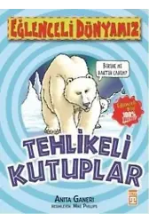 Tehlikeli Kutuplar