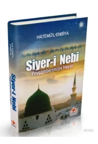 Siyeri Nebi - Peygamberimizin Hayatı (2. Hamur-Ciltli)