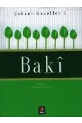 Bakî - Şahane Gazeller 2