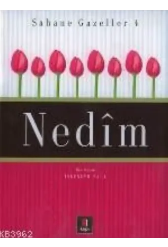 Şahane Gazeller 4 - Nedîm