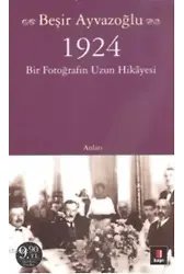 1924 Bir Fotoğrafın Uzun Hikayesi (Cep Boy)