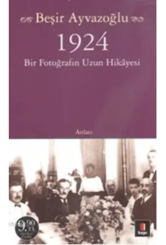 1924 Bir Fotoğrafın Uzun Hikayesi (Cep Boy)