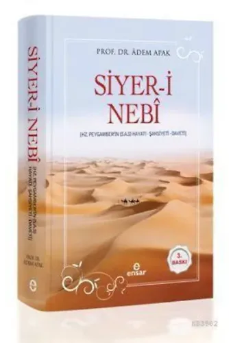 Siyer-i Nebî (Hz. Peygamberin (s.a.s) Hayatı – Şahsiyeti – Daveti); Ciltli