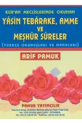 Yasin, Tebareke, Amme ve Meşhur Sureler (Yas-038); Türkçe Okunuşları ve Manaları