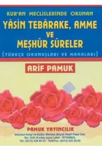 Yasin, Tebareke, Amme ve Meşhur Sureler (Yas-038); Türkçe Okunuşları ve Manaları