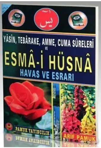 Esma-i Hüsna Havas ve Esrarı (Yas-064); Yasin, Tebareke, Amme, Cuma Sureleri