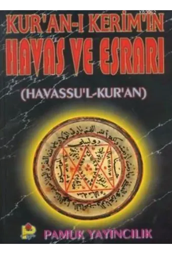 Kuranı Kerimin Havas ve Esrarı (Dua-37, Ciltli, Şamua); Havassu'l Kur'an