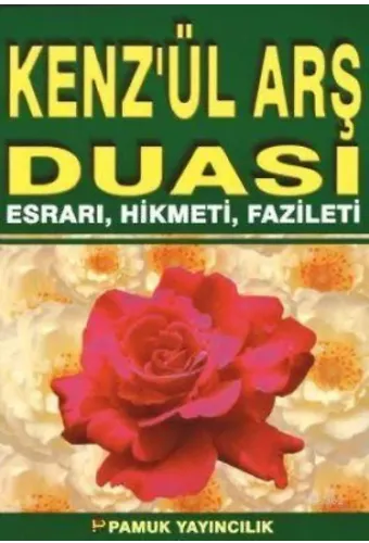 Kenzül Arş Duası Esrarı, Hikmeti, Fazileti (Dua-062)