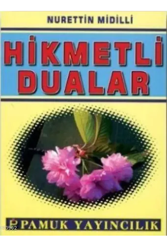 Hikmetli Dualar (Dua-047)