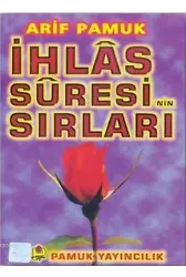 İhlas Suresi'nin Sırları (Dua-049)