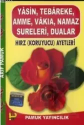 Yasin (Yasin-101); Tebareke, Amme, Vakıa, Namaz Sureleri, Dualar, Hırz (Koruyucu) Ayetleri