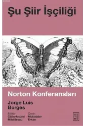 Şu Şiir İşçiliği; Norton Konferansları