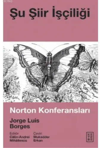Şu Şiir İşçiliği; Norton Konferansları