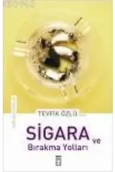 Sigara ve Bırakma Yolları