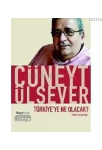 Türkiye'ye Ne Olacak