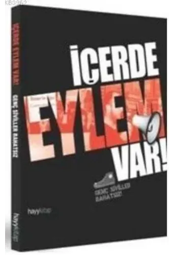 İçerde Eylem Var; Genç Siviller Rahatsız