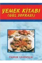 Yemek Kitabı (Yemek-002); Gül Sofrası