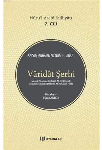Varidat Şerhi - Nuru'l-Arabi Külliyatı 7. Cilt