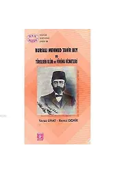 Bursalı Mehmet Tahir Bey ve Türklerin Ulum ve Fününa Hizmetleri