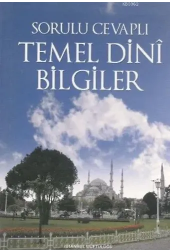 Sorulu Cevaplı Temel Dini Bilgiler