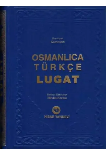 Osmanlıca Türkçe Lugat, Mevlüt Karaca