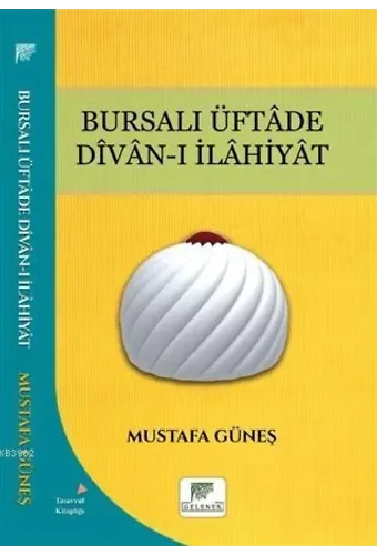 Bursalı Üftade Divan-ı İlahiyat