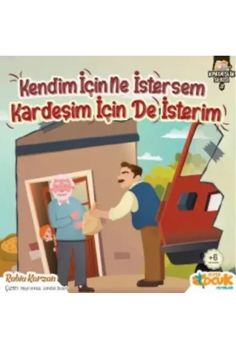 Kendim İçin Ne İstersem Kardeşim İçin de İsterim