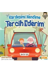 Kardeşimi Kendime Tercih Ederim