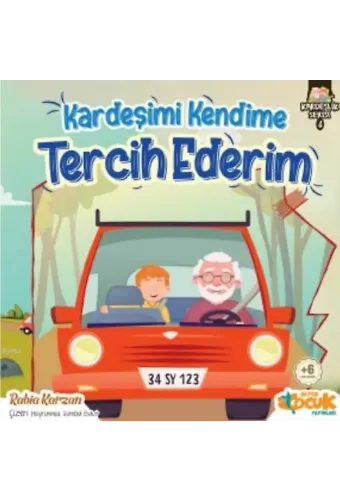 Kardeşimi Kendime Tercih Ederim